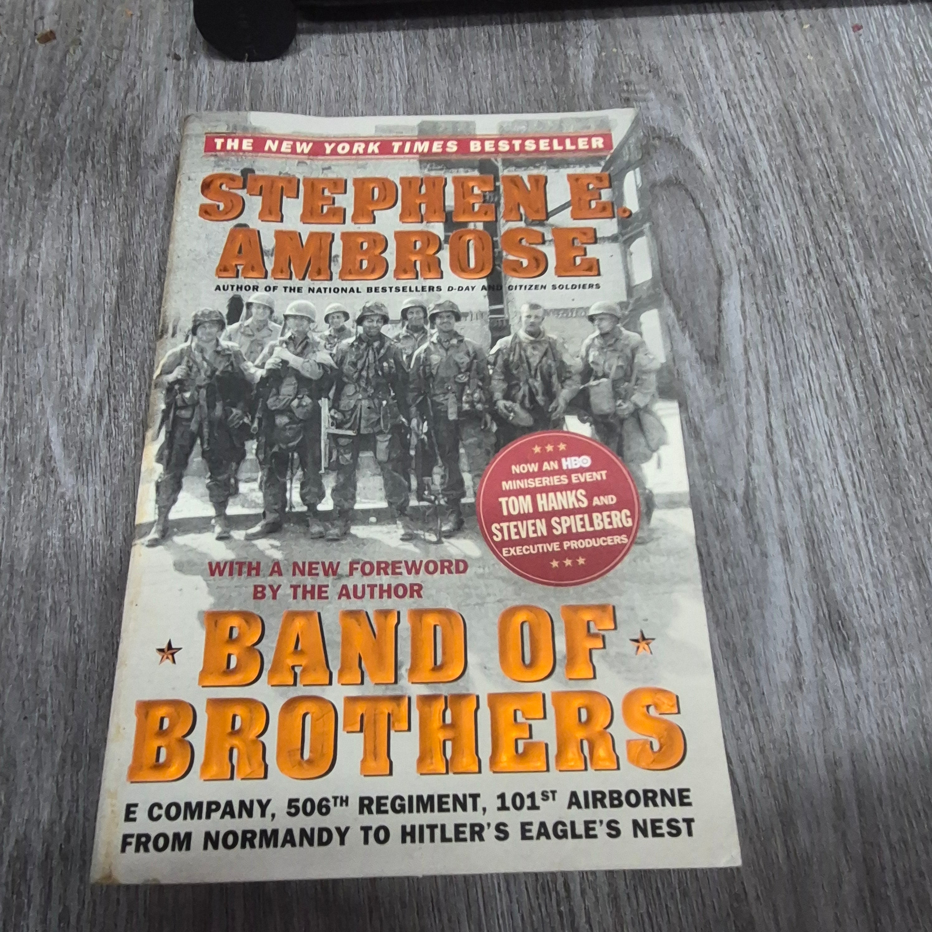 Band of Brothers by Stephen E. Ambrose