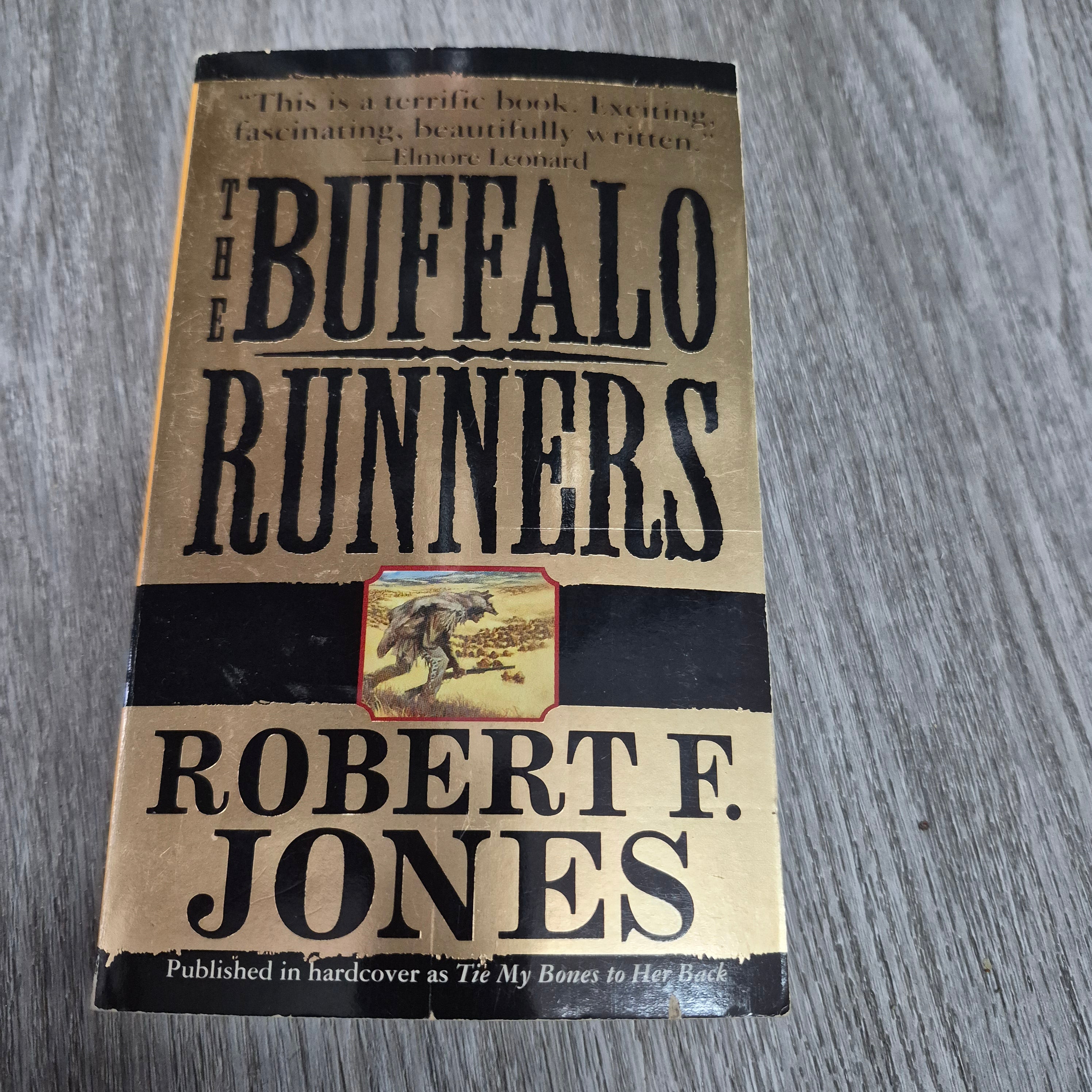 The Buffalo Runners by Robert F. Jones