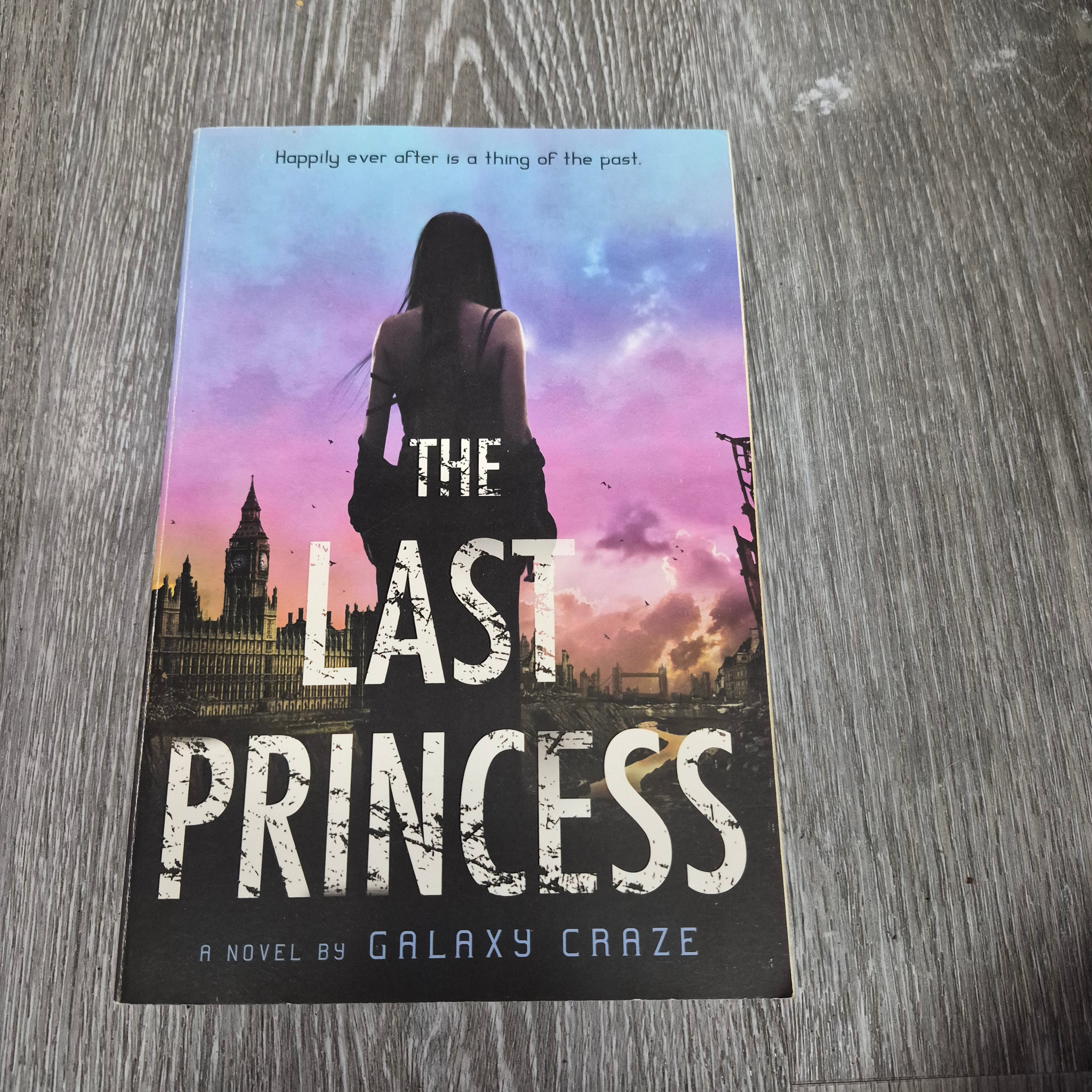 The Last Princess by Galaxy Craze