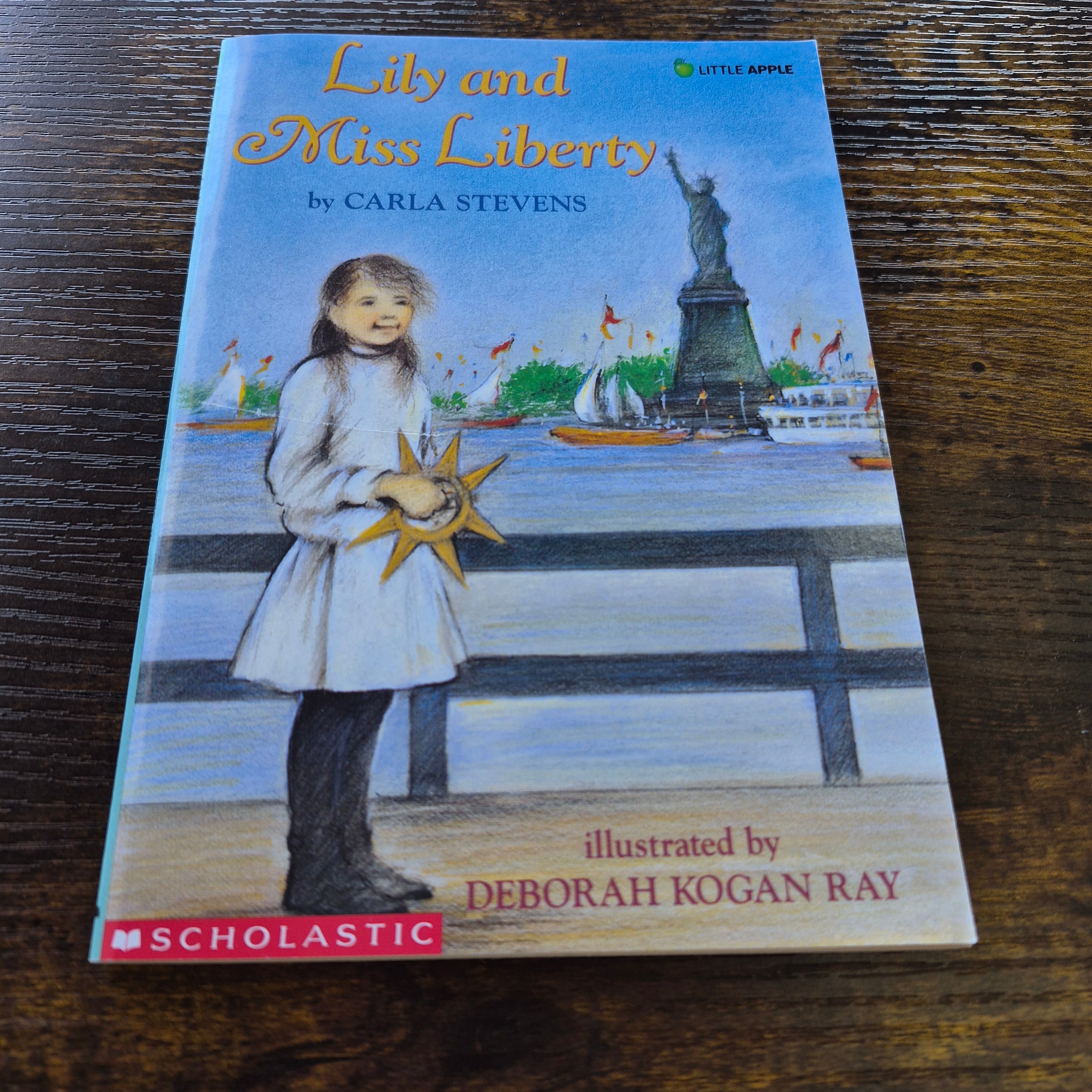 Lily and Miss Liberty by Carla Stevens