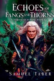 Echoes of Fangs and Thorns